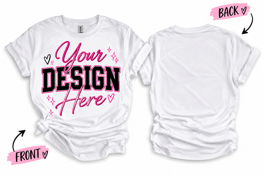 Customizable T-Shirt double sided